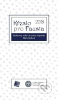 Kniha: Křeslo pro Fausta 2018 (Marie Retková). Galén, 2018 Kniha: Křeslo pro Fausta 2018 (Marie Retková). Galén, 2018