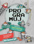Kniha: Programuj (Max Wainewright). Svojtka&Co., 2018 Kniha: Programuj (Max Wainewright). Svojtka&Co., 2018