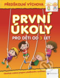 Kniha: První úkoly pro děti od 3 let (Svojtka&Co.). Svojtka&Co., 2017 Kniha: První úkoly pro děti od 3 let (Svojtka&Co.). Svojtka&Co., 2017