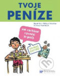 Kniha: Tvoje peníze (Felicia Law, Gerry Bailkey a Mark Beech). Svojtka&Co., 2018 Kniha: Tvoje peníze (Felicia Law, Gerry Bailkey a Mark Beech). Svojtka&Co., 2018