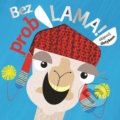 Kniha: Bez probLAMA! (Svojtka&Co.). Svojtka&Co., 2018 Kniha: Bez probLAMA! (Svojtka&Co.). Svojtka&Co., 2018