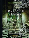 Kniha: Rock 'n' Roll Interiors (Casper Reinders). Te Neues, 2018 Kniha: Rock 'n' Roll Interiors (Casper Reinders). Te Neues, 2018
