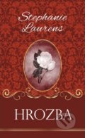 Kniha: Hrozba (Stephanie Laurens). Baronet, 2019 Kniha: Hrozba (Stephanie Laurens). Baronet, 2019