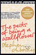 Kniha: The Perks of Being a Wallflower (Stephen Chbosky). Simon & Schuster, 2019 Kniha: The Perks of Being a Wallflower (Stephen Chbosky). Simon & Schuster, 2019