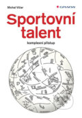 Kniha: Sportovní talent (Michal Vičar). Grada, 2018 Kniha: Sportovní talent (Michal Vičar). Grada, 2018