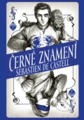 E-kniha: Divotvůrce 2: Černé znamení (Sebastien de Castell), 2018 E-kniha: Divotvůrce 2: Černé znamení (Sebastien de Castell), 2018