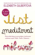 E-kniha: Jíst, meditovat, milovat (Elizabeth Gilbert), 2016 E-kniha: Jíst, meditovat, milovat (Elizabeth Gilbert), 2016