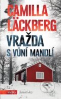 E-kniha: Vražda s vůní mandlí (Camilla Läckberg), 2015 E-kniha: Vražda s vůní mandlí (Camilla Läckberg), 2015