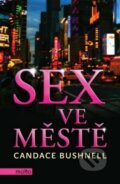 E-kniha: Sex ve městě (Candace Bushnell), 2016 E-kniha: Sex ve městě (Candace Bushnell), 2016