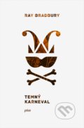 E-kniha: Temný karneval (Ray Bradbury), 2018 E-kniha: Temný karneval (Ray Bradbury), 2018
