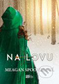 E-kniha: Na lovu (Meagan Spooner), 2018 E-kniha: Na lovu (Meagan Spooner), 2018