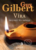 Kniha: Víra (Guy Gilbert). Portál, 2019 Kniha: Víra (Guy Gilbert). Portál, 2019