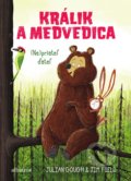 Kniha: Králik a medvedica: (Ne)priateľ ďateľ (Julian Gough), 2019 Kniha: Králik a medvedica: (Ne)priateľ ďateľ (Julian Gough), 2019
