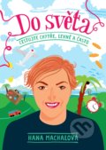 Kniha: Do světa (Hana Machalová), 2019 Kniha: Do světa (Hana Machalová), 2019