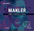Audiokniha: Makléř (Martin Kodýdek). BIZBOOKS, 2019 Audiokniha: Makléř (Martin Kodýdek). BIZBOOKS, 2019
