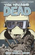 Kniha: The Walking Dead (Robert Kirkman a kolektiv). Image Comics, 2018 Kniha: The Walking Dead (Robert Kirkman a kolektiv). Image Comics, 2018