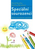 Kniha: Speciální sourozenci (David Havelka a Kateřina Bartošová), 2019 Kniha: Speciální sourozenci (David Havelka a Kateřina Bartošová), 2019