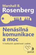 Kniha: Nenásilná komunikace a moc (Marshall B. Rosenberg), 2019 Kniha: Nenásilná komunikace a moc (Marshall B. Rosenberg), 2019