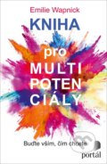 Kniha: Kniha pro multipotenciály (Emilie Wapnick), 2019 Kniha: Kniha pro multipotenciály (Emilie Wapnick), 2019