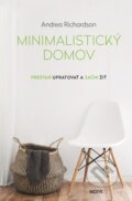 E-kniha: Minimalistický domov (Andrea Richardson), 2018 E-kniha: Minimalistický domov (Andrea Richardson), 2018