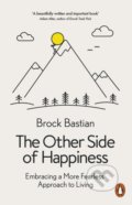 The Other Side of Happiness - Brock Bastian, Penguin Books, 2019