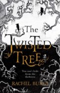 Kniha: The Twisted Tree (Rachel Burge). Hot Key, 2019 Kniha: The Twisted Tree (Rachel Burge). Hot Key, 2019