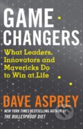 Kniha: Game Changers (Dave Asprey), 2018 Kniha: Game Changers (Dave Asprey), 2018