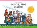 Kniha: Pozor, jede vláček! (Albatros CZ). Albatros CZ, 2019 Kniha: Pozor, jede vláček! (Albatros CZ). Albatros CZ, 2019
