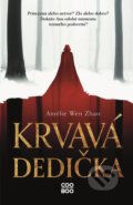 Kniha: Krvavá dedička (Amélie Wen Zhao). CooBoo SK, 2021 Kniha: Krvavá dedička (Amélie Wen Zhao). CooBoo SK, 2021