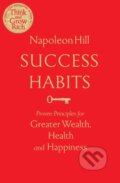 Kniha: Success Habits (Napoleon Hill). MacMillan, 2019 Kniha: Success Habits (Napoleon Hill). MacMillan, 2019
