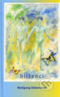 Kniha: Blíženci (Wolfgang Döbereiner). Mercurius, 2005 Kniha: Blíženci (Wolfgang Döbereiner). Mercurius, 2005