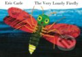 Kniha: The Very Lonely Firefly (Eric Carle). Puffin Books, 2015 Kniha: The Very Lonely Firefly (Eric Carle). Puffin Books, 2015