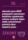 Kniha: Zákony 2019 III/A - Personálne zákony – Úplné znenie po novelách k 1.1.2019, 2019 Kniha: Zákony 2019 III/A - Personálne zákony – Úplné znenie po novelách k 1.1.2019, 2019
