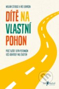 Kniha: Dítě na vlastní pohon (Ned Johnson a William Stixrud), 2019 Kniha: Dítě na vlastní pohon (Ned Johnson a William Stixrud), 2019