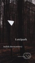 Kniha: Lettipark (Judith Hermannová). Větrné mlýny, 2019 Kniha: Lettipark (Judith Hermannová). Větrné mlýny, 2019