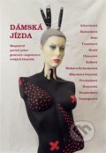 Kniha: Dámská jízda (Kmen). Kmen, 2019 Kniha: Dámská jízda (Kmen). Kmen, 2019
