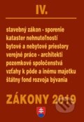 Kniha: Zákony 2019 IV - Stavebné zákony – Úplné znenie po novelách k 1.1.2019 (Poradca s.r.o.). Poradca s.r.o., 2019 Kniha: Zákony 2019 IV - Stavebné zákony – Úplné znenie po novelách k 1.1.2019 (Poradca s.r.o.). Poradca s.r.o., 2019