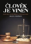 Kniha: Člověk je vinen (Hana Veličková). Computer Media, 2019 Kniha: Člověk je vinen (Hana Veličková). Computer Media, 2019