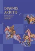 Kniha: Digenis Akritis (Pavel Mervart). Pavel Mervart, 2019 Kniha: Digenis Akritis (Pavel Mervart). Pavel Mervart, 2019