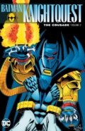 Kniha: Batman Knightquest: The Crusade (Volume 2) (Chuck Dixon). DC Comics, 2018 Kniha: Batman Knightquest: The Crusade (Volume 2) (Chuck Dixon). DC Comics, 2018