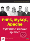 Kniha: PHP5, MySQL, Apache (Autorský kolektiv). Computer Press, 2006 Kniha: PHP5, MySQL, Apache (Autorský kolektiv). Computer Press, 2006