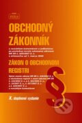 Kniha: Obchodný zákonník (X. doplnené vydanie) (Autorský kolektiv). Nová Práca, 2008 Kniha: Obchodný zákonník (X. doplnené vydanie) (Autorský kolektiv). Nová Práca, 2008