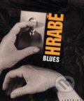 Kniha: Blues (Václav Hrabě). Labyrint, 2008 Kniha: Blues (Václav Hrabě). Labyrint, 2008