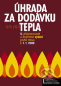 Kniha: Úhrada za dodávku tepla (Karel Bašus a Pavel Maďar). Linde, 2008 Kniha: Úhrada za dodávku tepla (Karel Bašus a Pavel Maďar). Linde, 2008