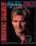 Kniha: Rýchle jedlá (Gordon Ramsay). Slovart, 2008 Kniha: Rýchle jedlá (Gordon Ramsay). Slovart, 2008