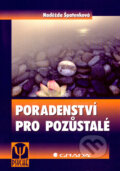 Kniha: Poradenství pro pozůstalé (Naděžda Špatenková). Grada, 2008 Kniha: Poradenství pro pozůstalé (Naděžda Špatenková). Grada, 2008