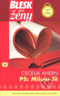 Kniha: PS: Miluju tě (Cecelia Ahern). BB/art Kniha: PS: Miluju tě (Cecelia Ahern). BB/art