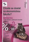 Kniha: Chcete se dostat na ekonomickou fakultu 1.díl - Matematika (Institut vzdělávání Sokrates). Institut vzdělávání Sokrates, 2008 Kniha: Chcete se dostat na ekonomickou fakultu 1.díl - Matematika (Institut vzdělávání Sokrates). Institut vzdělávání Sokrates, 2008