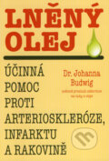 Kniha: Lněný olej (Johanna Budwig). Pragma, 2008 Kniha: Lněný olej (Johanna Budwig). Pragma, 2008