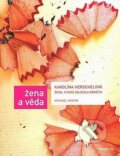 Kniha: Karolína Herschelová (Michael Hoskin). Academia, 2008 Kniha: Karolína Herschelová (Michael Hoskin). Academia, 2008